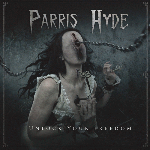 Parris Hyde : Unlock Your Freedom